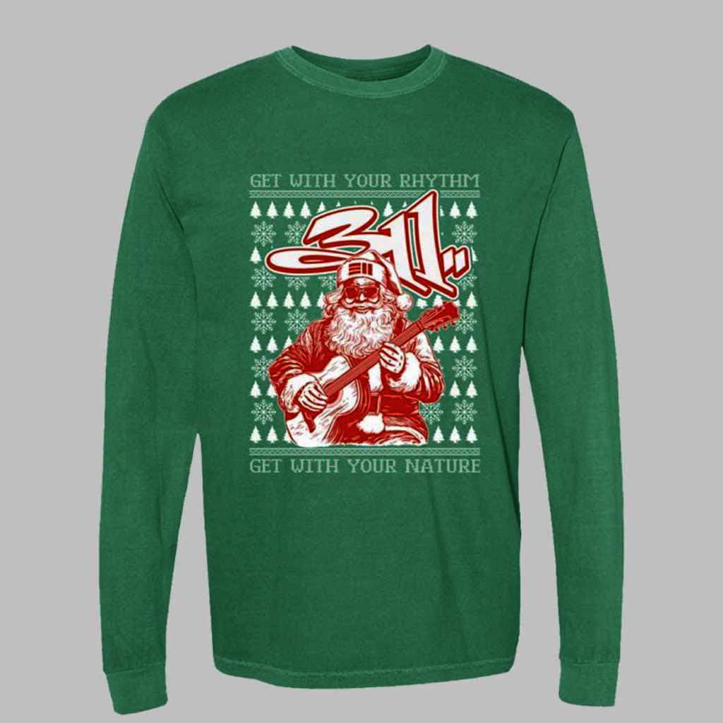 311 Rocking Santa Get With Your Rhythm Get With Your Nature Long Sleeve Shirt 311 Merch Gifts For Friends-1