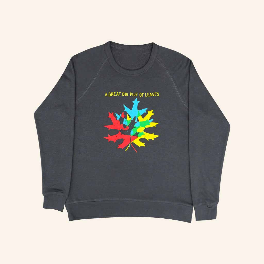 A Great Big Pile of Leaves Merch Leaf Sweatshirt Gifts For Girlfriend-1 A Great Big Pile of Leaves Merch Leaf Sweatshirt Gifts For Girlfriend-1