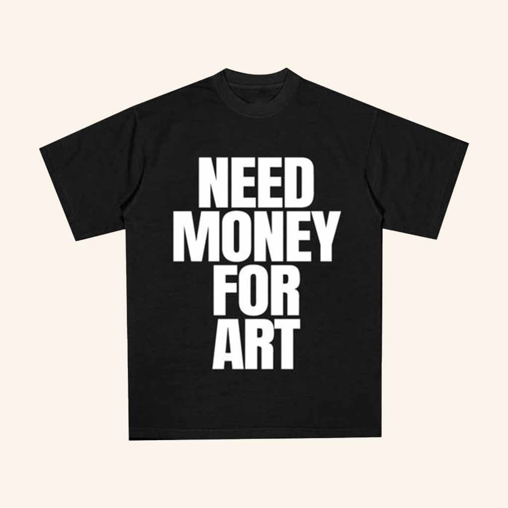 A-Reece Merch Need Money For Art Shirt Gift Ideas For Him-1 A-Reece Merch Need Money For Art Shirt Gift Ideas For Him-1