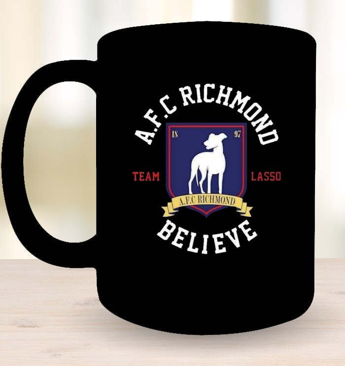 AFC Richmond Believe Team Ted Lasso Mug Merchandise Gifts For Ted Lasso Fans-1