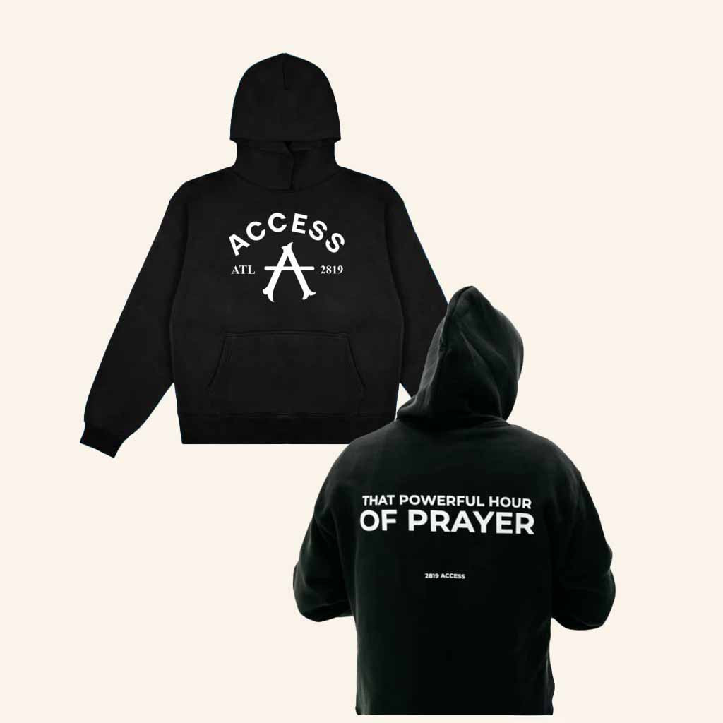 Access 2819 Merch Logo That Powerful Hour Of Prayer Hoodie Christian Gifts For Christmas-1