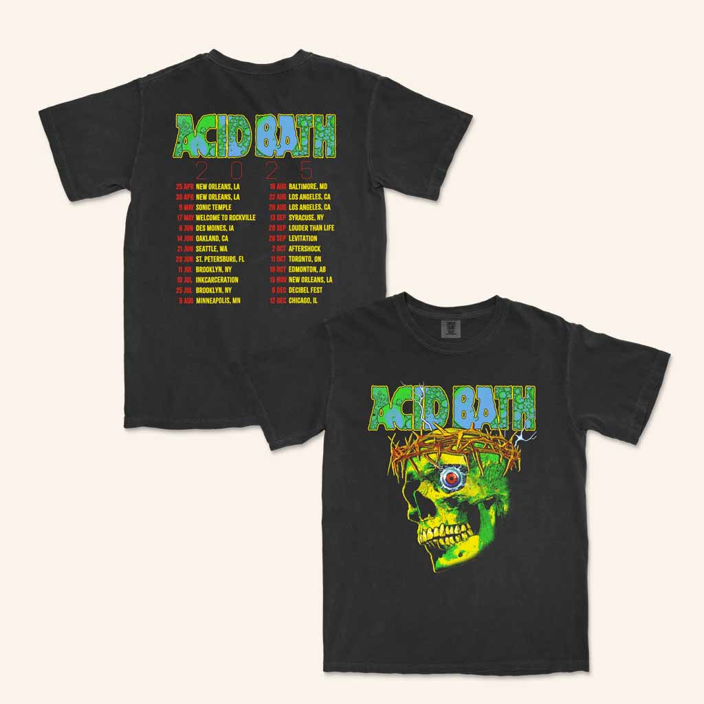 Acid Bath Merch Second Coming Tour 2025 Shirt Music Lover Gifts For Him-1 Acid Bath Merch Second Coming Tour 2025 Shirt Music Lover Gifts For Him-1