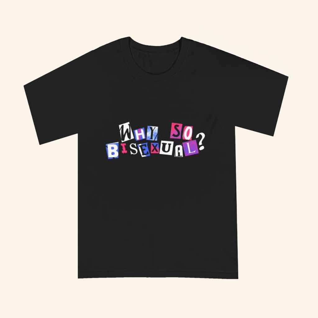 Artists On Artists On Artists On Artists Merch Why So Bisexual T-Shirt Gift For Friend-1 Artists On Artists On Artists On Artists Merch Why So Bisexual T-Shirt Gift For Friend-1