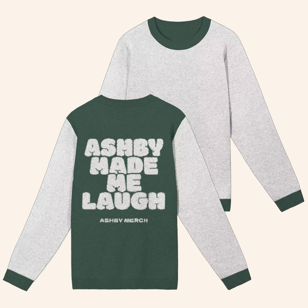 Ashby Merch Ashby Made Me Laugh Sweatshirt Lorax Serious Merch Christmas Gifts For Her-1