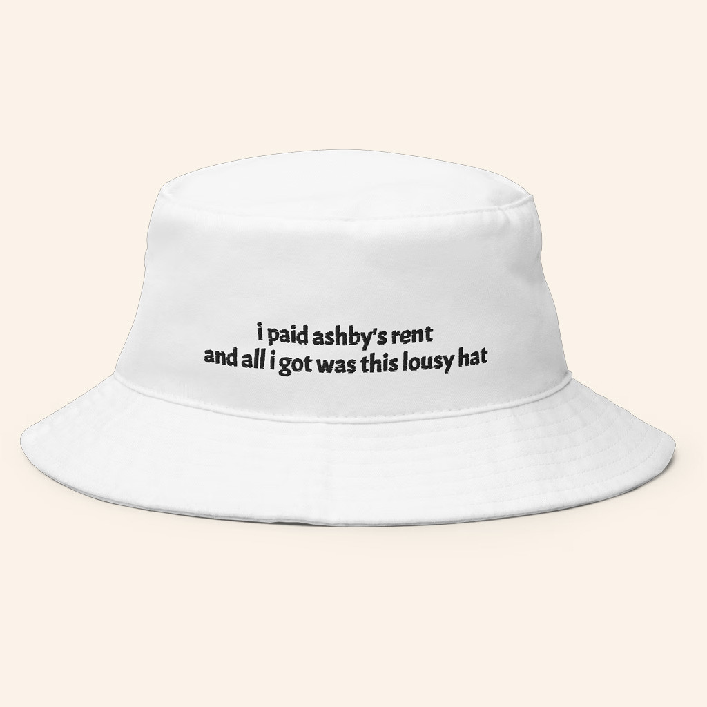 Ashby Merch I Paid Ashby's Rent Bucket Hat Lorax Silly Merch Gifts For Besties-1