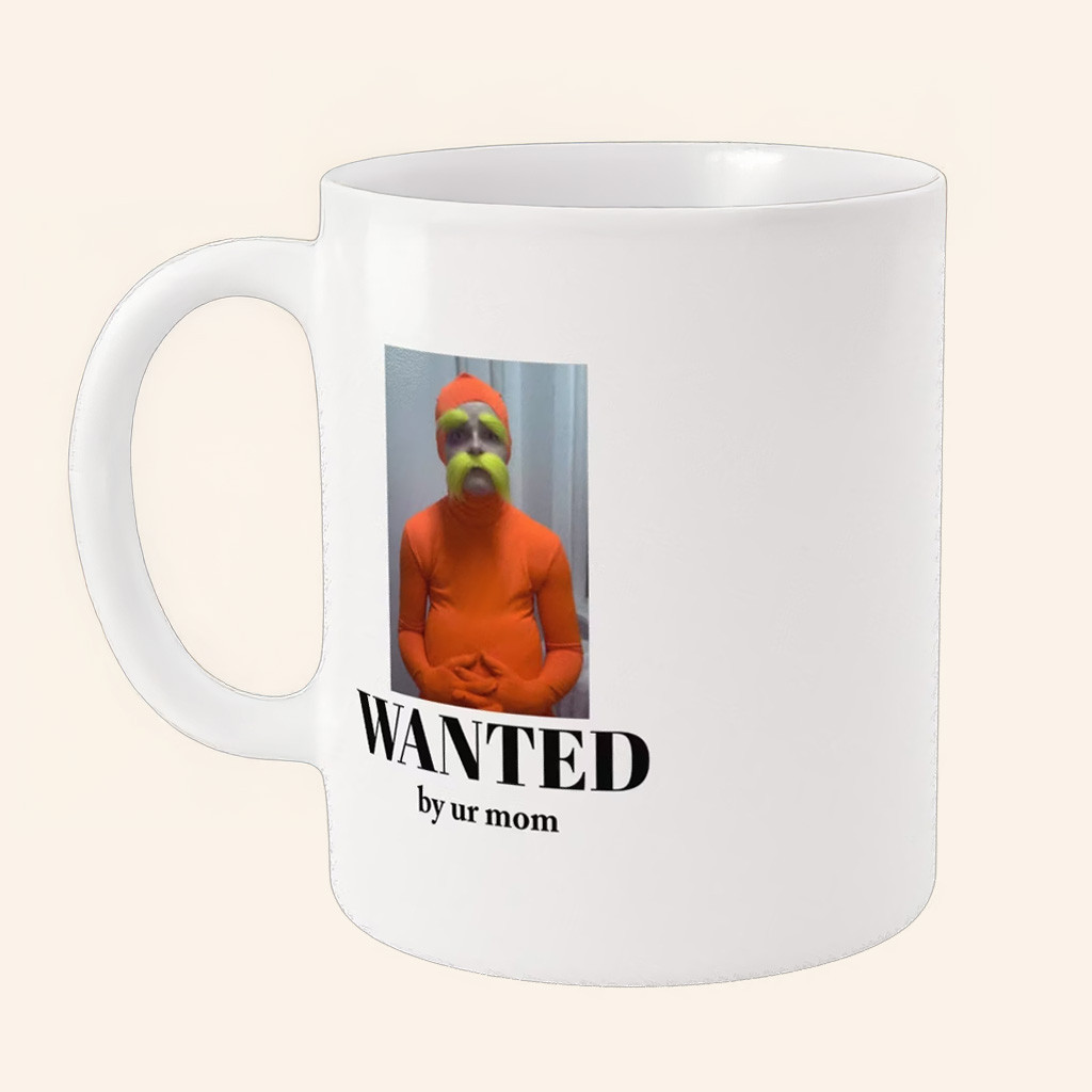 Ashby Merch Wanted By Ur Mom Mug Lorax Silly Merch Unique Gifts For Husband-1