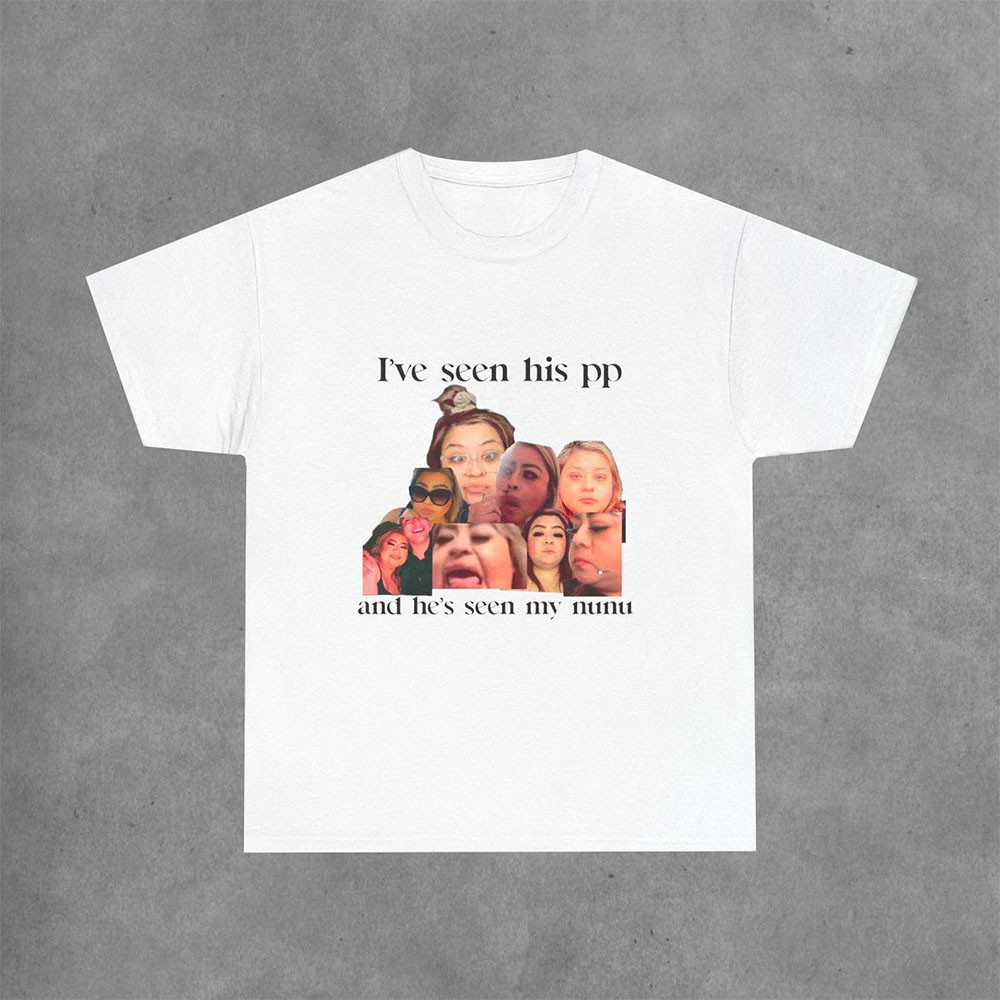 Ashley Trevino Merch Ash Trevino Hes Seen My Nunu Funny Tiktok Meme T-Shirt Friends Gifts-1 Ashley Trevino Merch Ash Trevino Hes Seen My Nunu Funny Tiktok Meme T-Shirt Friends Gifts-1