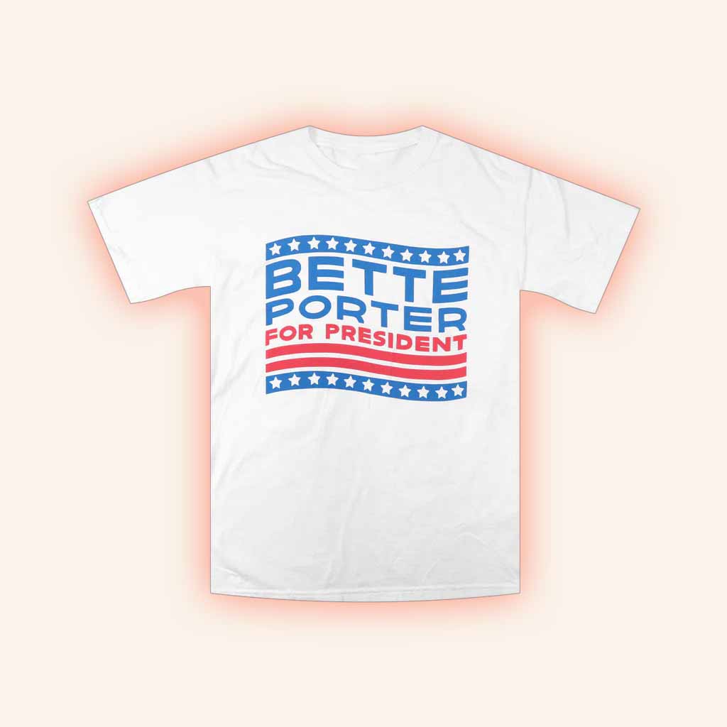 Autostraddle Merch Bette For President Shirt Birthday Presents For Friends-1