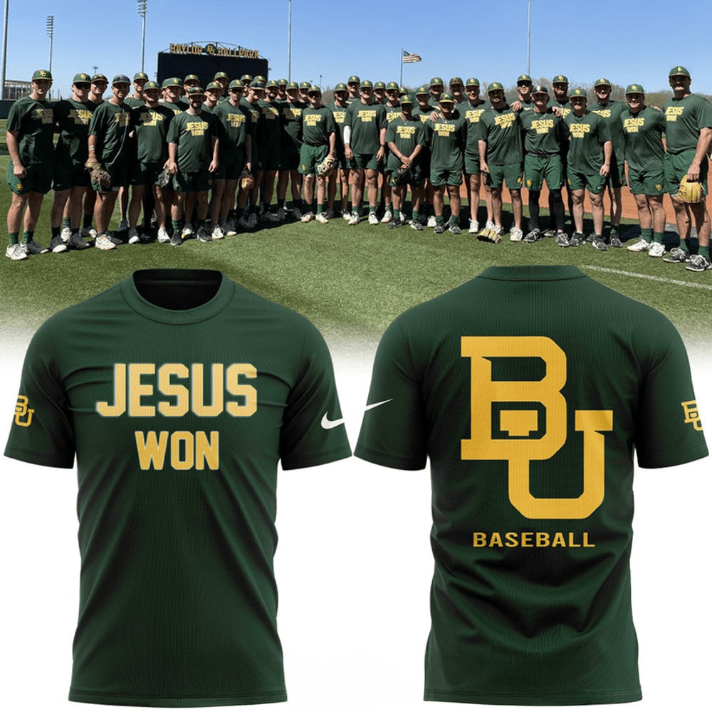 Baylor Baseball Jesus Won Special T-Shirt Good Fathers Day Gifts-1 Baylor Baseball Jesus Won Special T-Shirt Good Fathers Day Gifts-1