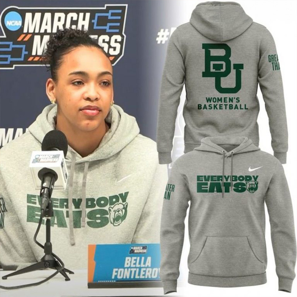 Baylor Bears Everybody Eats Special Hoodie Awesome Mother's Day Gifts 2025-1 Baylor Bears Everybody Eats Special Hoodie Awesome Mother's Day Gifts 2025-1