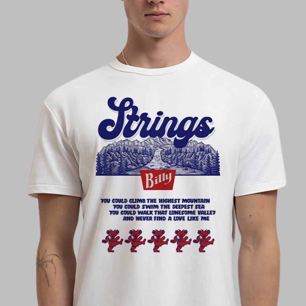 Billy Strings Billy Banquet Coors Flip You Could Climb The Highest Mountain T-Shirt Billy Strings Merch Fans Gifts-1
