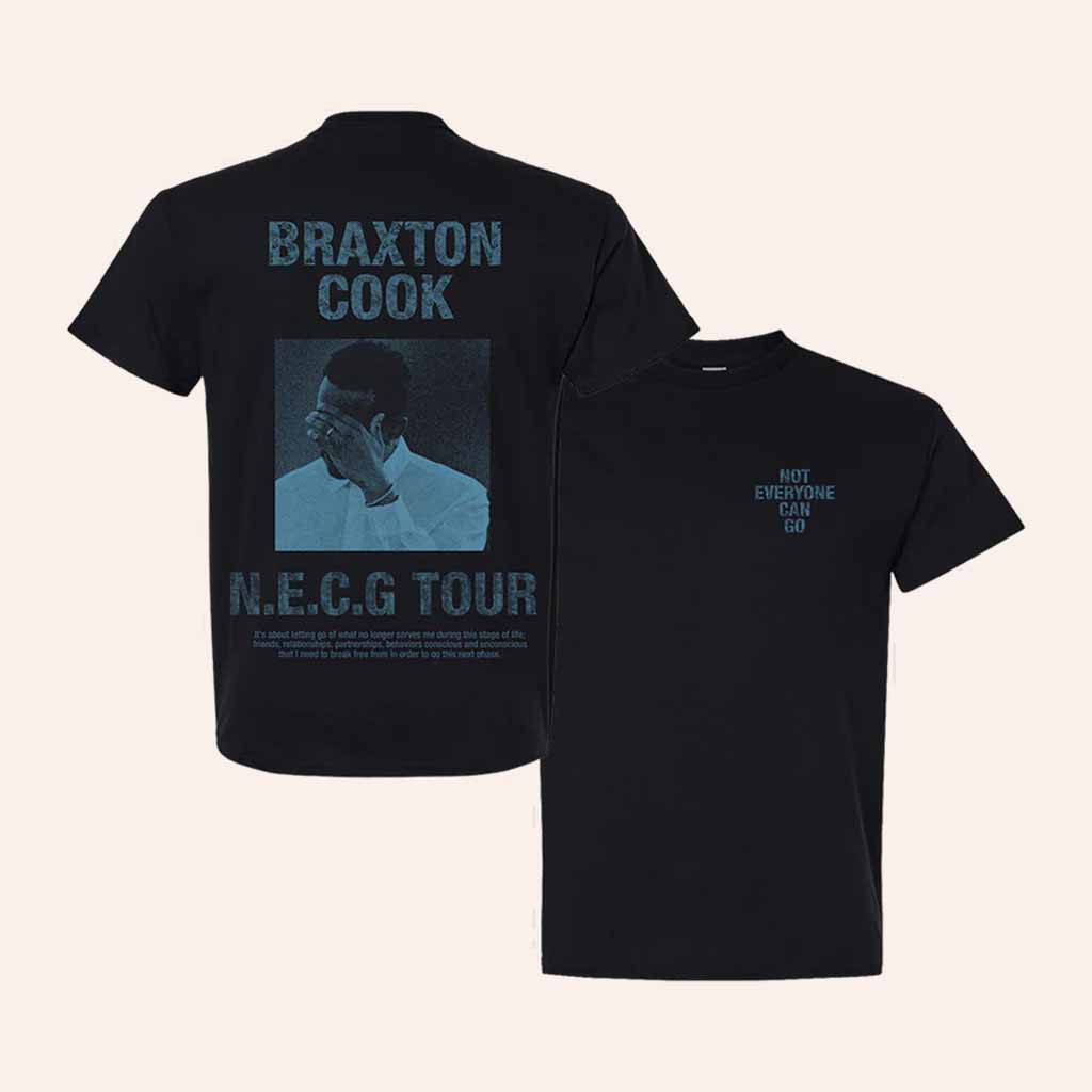 Braxton Cook Merch Not Everyone Can Go Black T-Shirt NECG Tour Shirt Gift For Fans-1 Braxton Cook Merch Not Everyone Can Go Black T-Shirt NECG Tour Shirt Gift For Fans-1