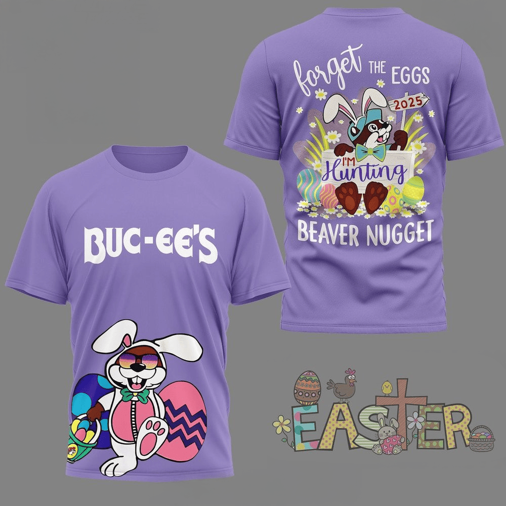 Buc-ee's Easter Forget The Eggs 2025 T-Shirt Simple Father's Day Gift Ideas-1 Buc-ee's Easter Forget The Eggs 2025 T-Shirt Simple Father's Day Gift Ideas-1