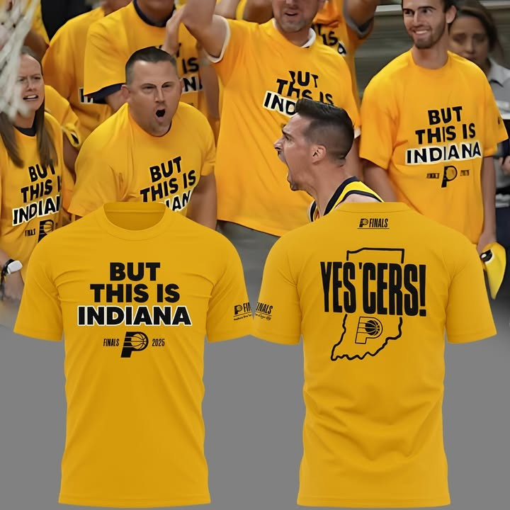 But This Is Indiana Shirt Yes 'Cers Indiana Pacers NBA Yellow Gold Basketball True Fan Merch-1