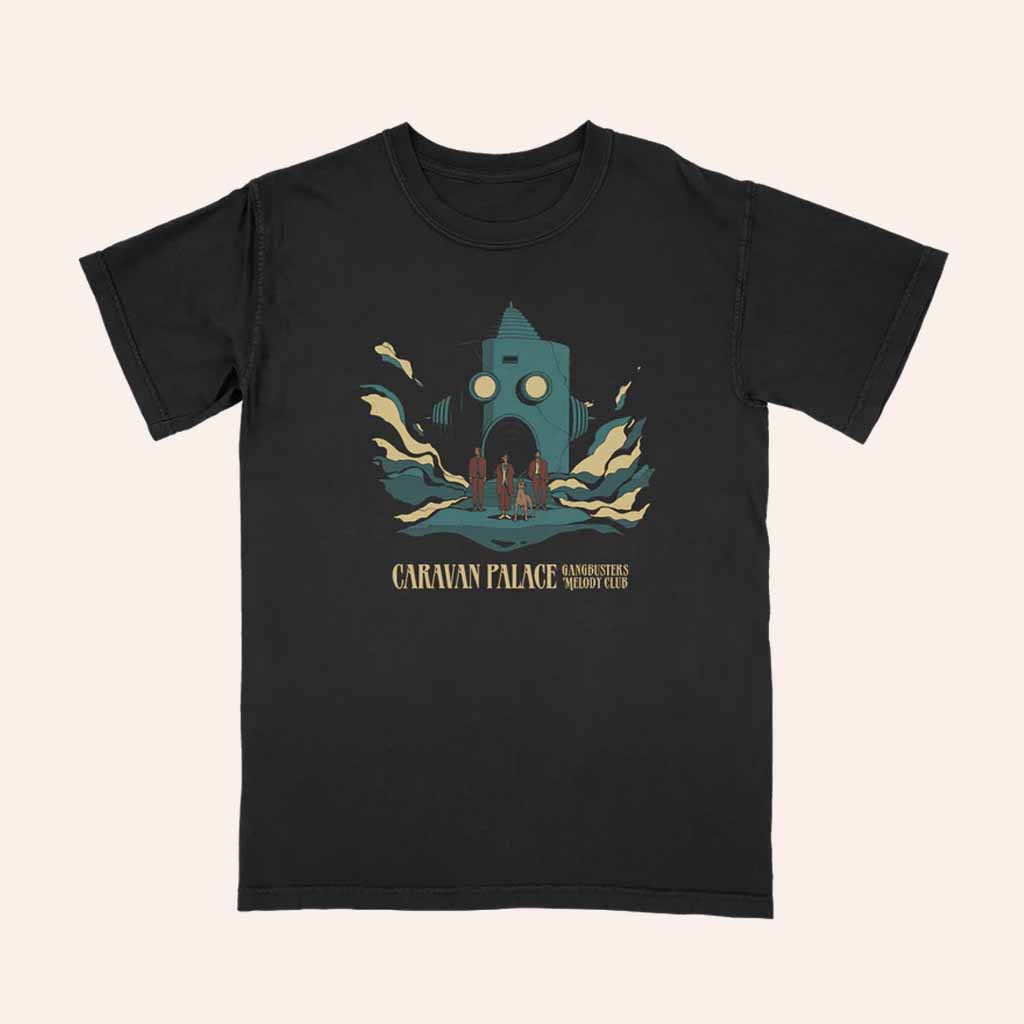 Caravan Palace Merch Gangbusters Melody Club T-Shirt Unique Gift For Him-1