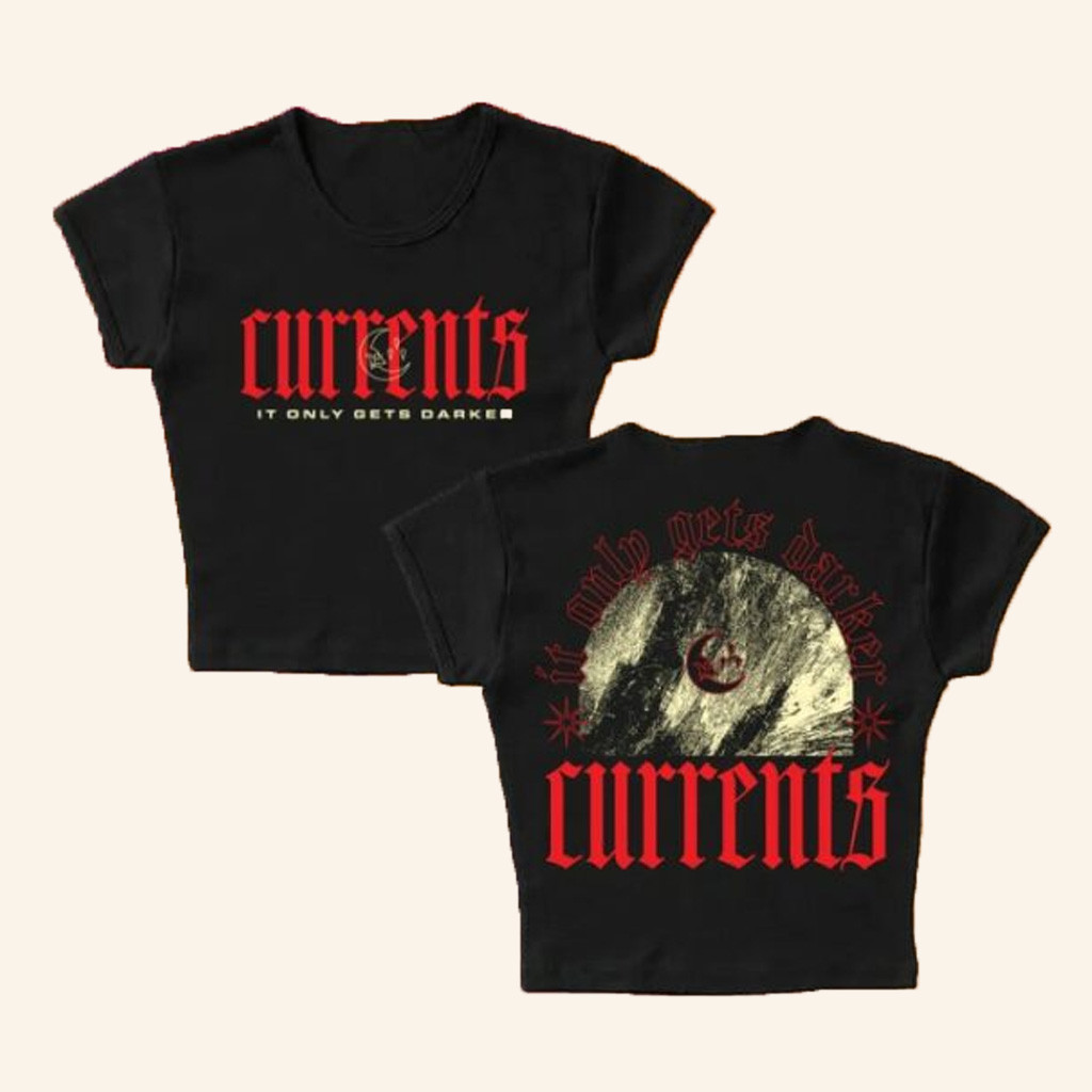 Currents Merch It Only Gets Worse Cropped T-Shirt Gifts For Daughter-1 Currents Merch It Only Gets Worse Cropped T-Shirt Gifts For Daughter-1