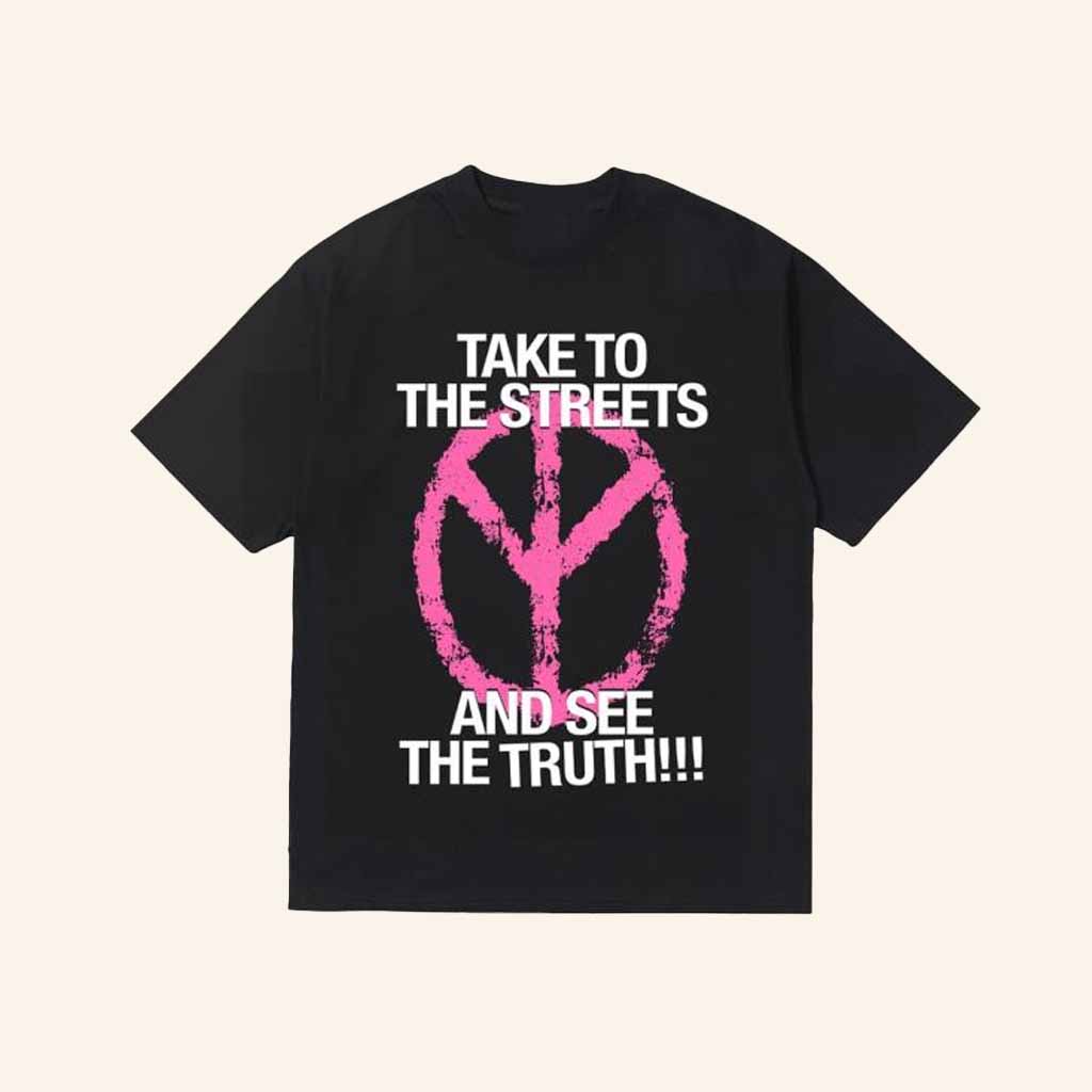 D2o Archive Merch Take To The Streets And See The Truth Shirt Gifts For My Husband-1 D2o Archive Merch Take To The Streets And See The Truth Shirt Gifts For My Husband-1