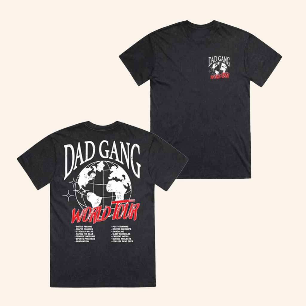 Dad Gang Merch Dad Gang World Tour Shirt Unique Christmas Gifts For Him-1 Dad Gang Merch Dad Gang World Tour Shirt Unique Christmas Gifts For Him-1