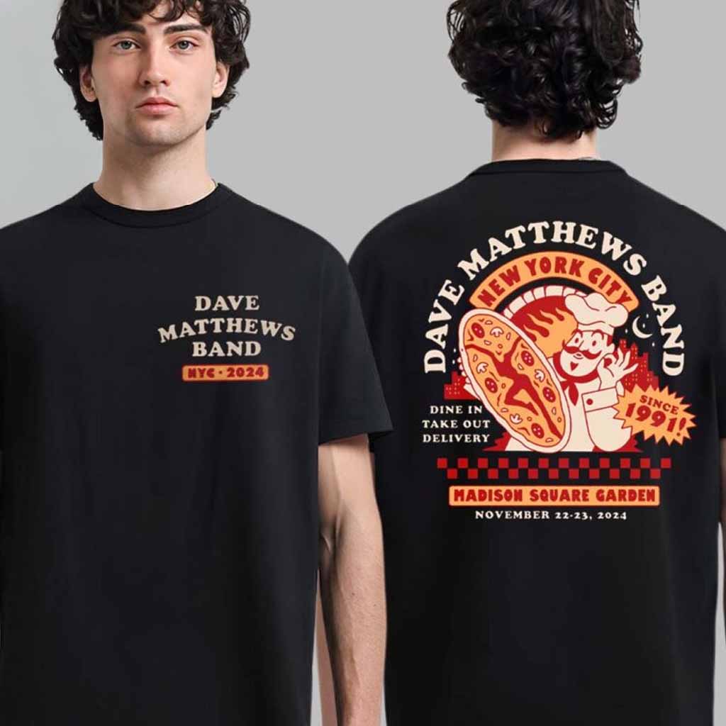 Dave Matthews Band New York City Event 2-24 At Madison Square Garden On November 22 23 2024 Dine In Take Out Delivery T-Shirt Dave Matthews Merch-1
