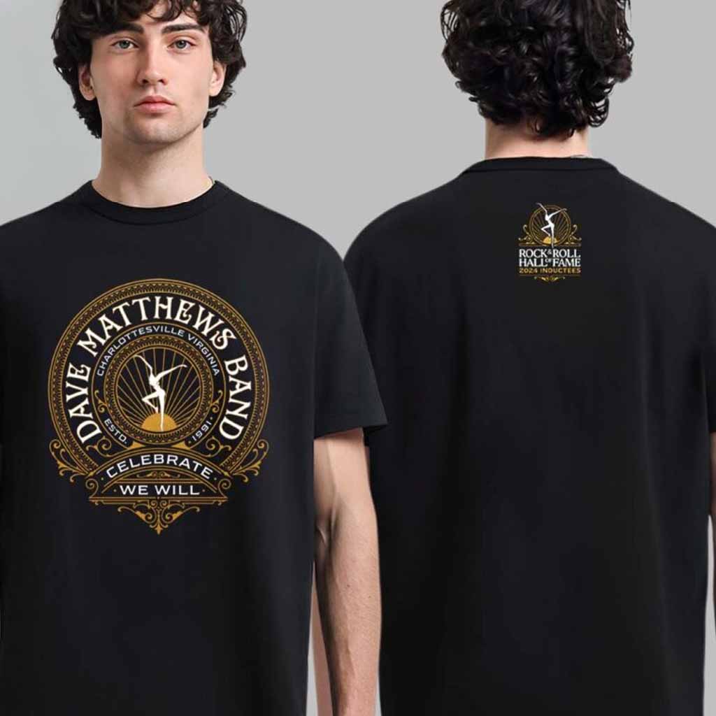 Dave Matthews Band Rock And Roll Hall Of Fame 2024 Inductees Celebrate We Will T-Shirt Gift-1 Dave Matthews Band Rock And Roll Hall Of Fame 2024 Inductees Celebrate We Will T-Shirt Gift-1