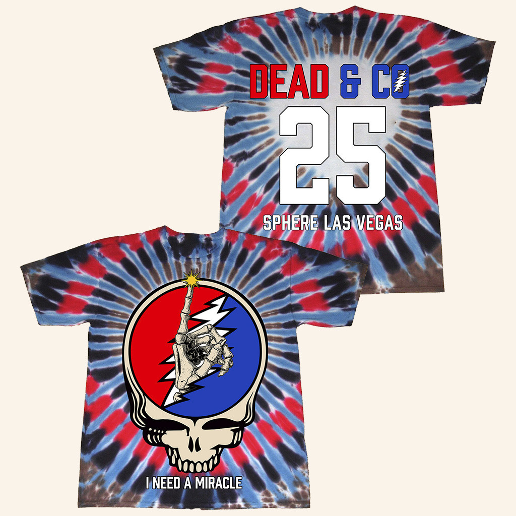 Dead And Company Merch I Need A Miracle Dead Forever 2025 Tie Dye Shirt Gifts For Fans-1