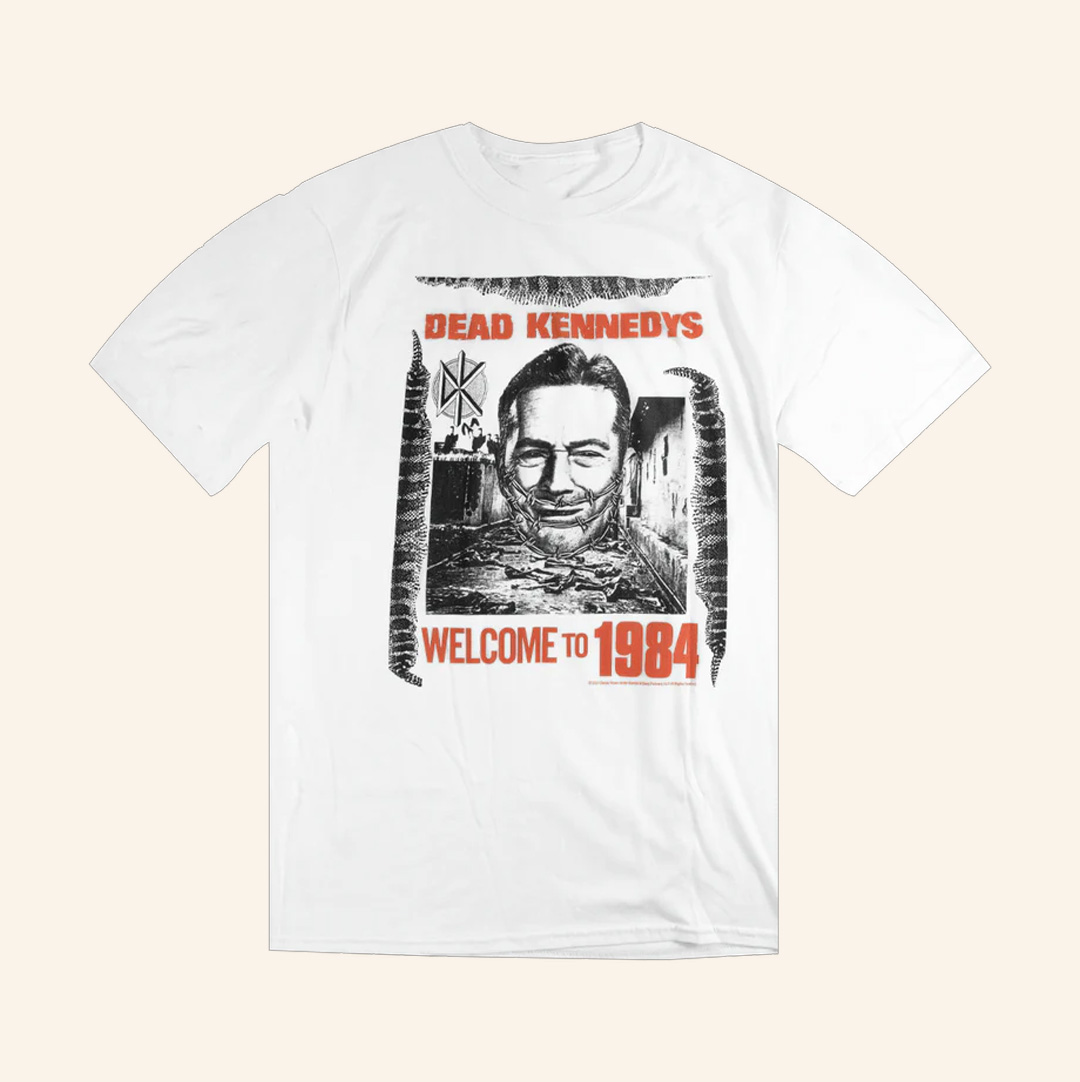Dead Kennedys Merch Welcome To 1984 White T-Shirt Gift For Rock Band Fans-1 Dead Kennedys Merch Welcome To 1984 White T-Shirt Gift For Rock Band Fans-1