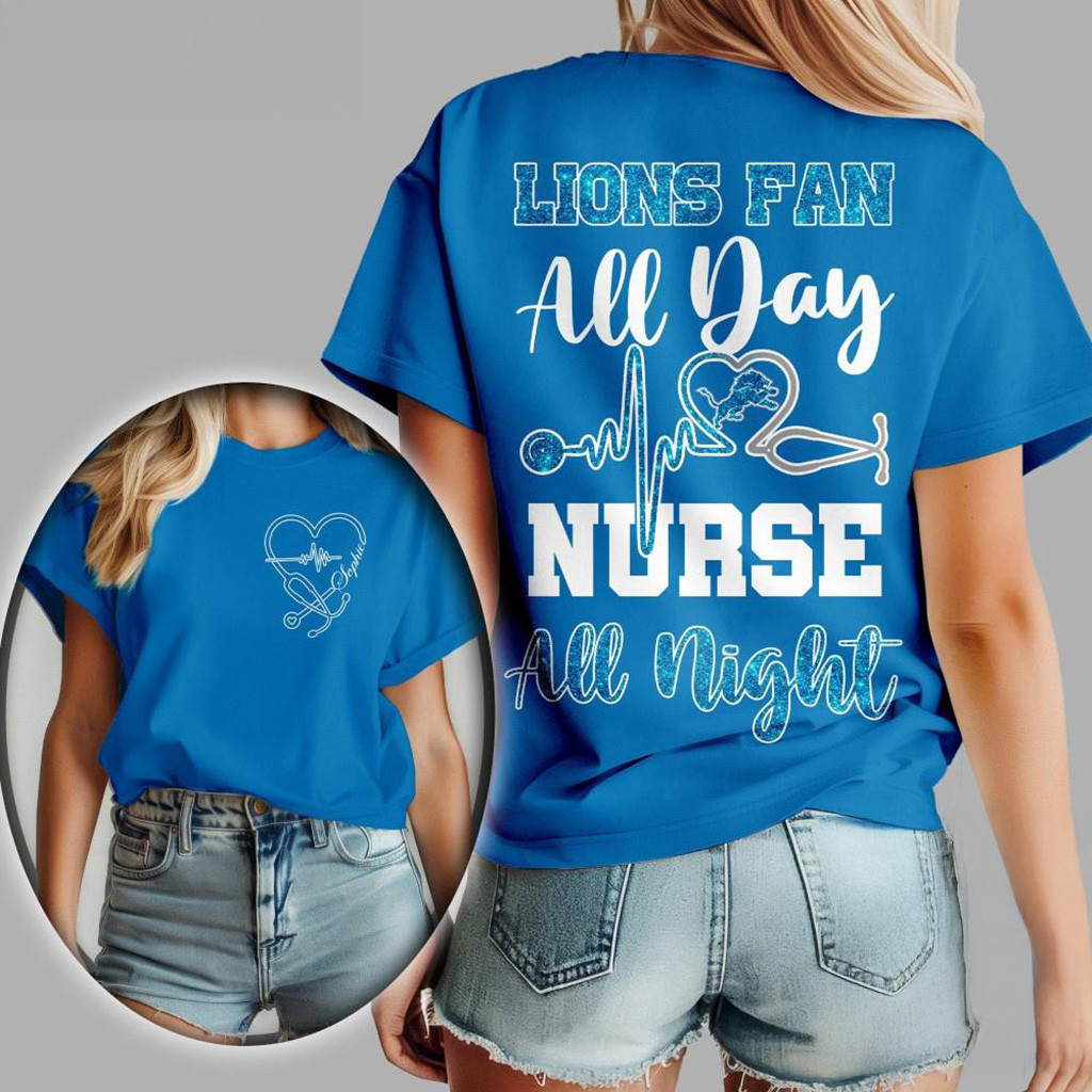 Detroit Lions NFL All Day Nurse All Night Shirt Detroit Lions Merch Gifts For Her-1