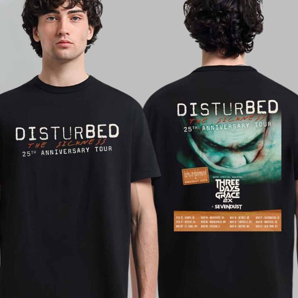 Disturbed The Sickness 25th Anniversary Tour Dates List 2025 T-Shirt Fan Merch Gifts For Son-1 Disturbed The Sickness 25th Anniversary Tour Dates List 2025 T-Shirt Fan Merch Gifts For Son-1