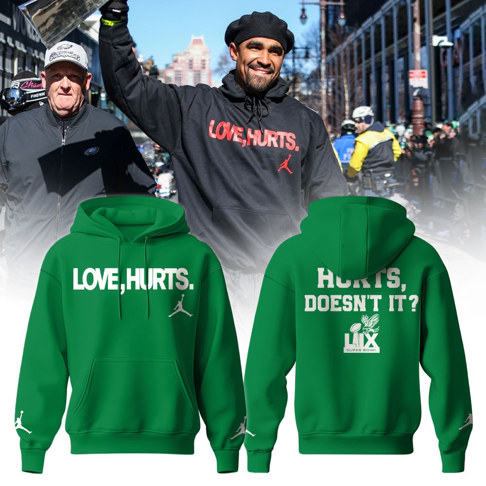Eagles Love Hurts Doesn't It Jalen Hurts Jordan Hoodie Philadelphia Eagles Champions Merch-1 Eagles Love Hurts Doesn't It Jalen Hurts Jordan Hoodie Philadelphia Eagles Champions Merch-1