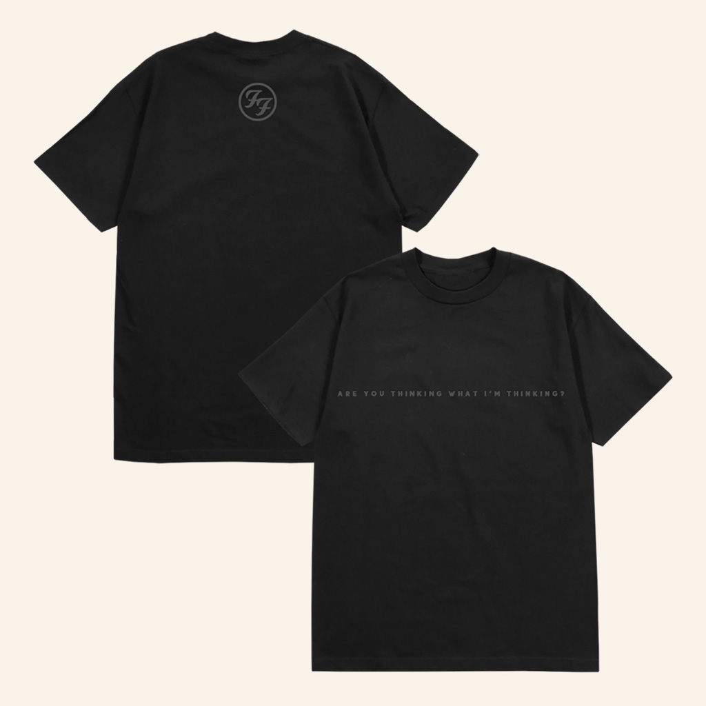 Foo Fighters Merch Are You Thinking What I'm Thinking T-Shirt Gifts For Rock Lovers-1
