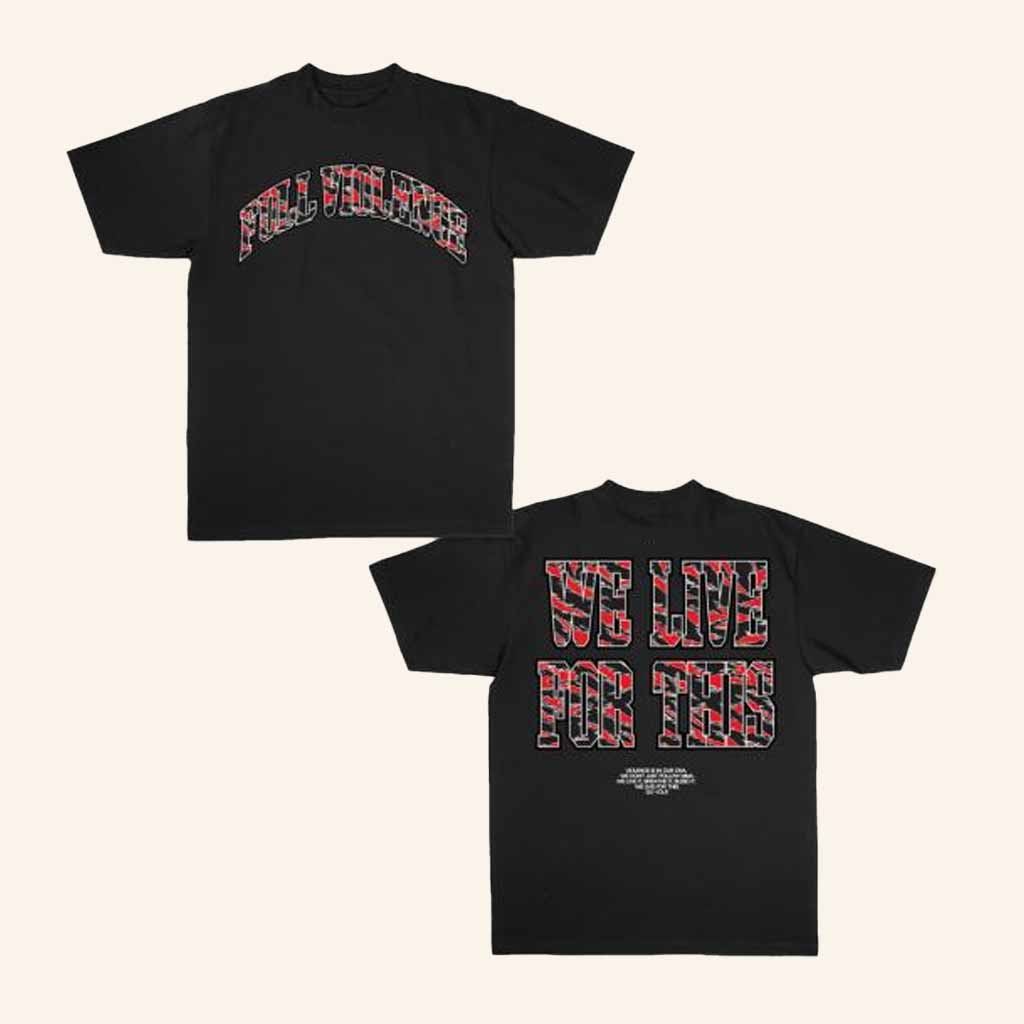 Full Violence Merch We Live For This T-Shirt Best Christmas Presents For Men-1 Full Violence Merch We Live For This T-Shirt Best Christmas Presents For Men-1