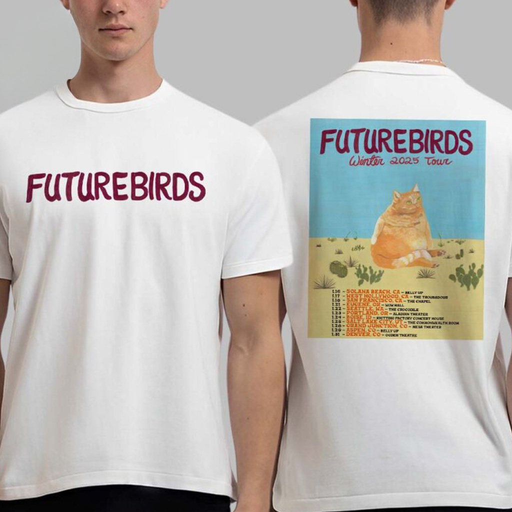 Futurebirds Winter 2025 Tour Schedule Tour On January 2025 T-Shirt Futurebirds Merch For Fans-1 Futurebirds Winter 2025 Tour Schedule Tour On January 2025 T-Shirt Futurebirds Merch For Fans-1