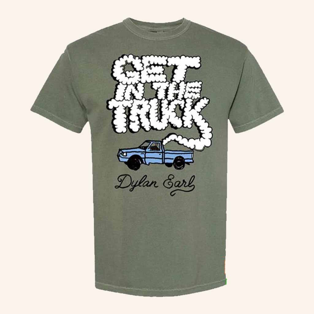 Gar Hole Records Merch Dylan Earl Get In The Truck T-Shirt Gift Ideas For Music Lovers-1