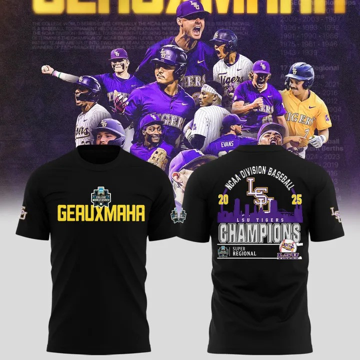 Geauxmaha Shirt LSU Tigers NCAA Division Baseball Champions 2025 Clothing Fan Merch Geauxmaha Shirt LSU Tigers NCAA Division Baseball Champions 2025 Clothing Fan Merch