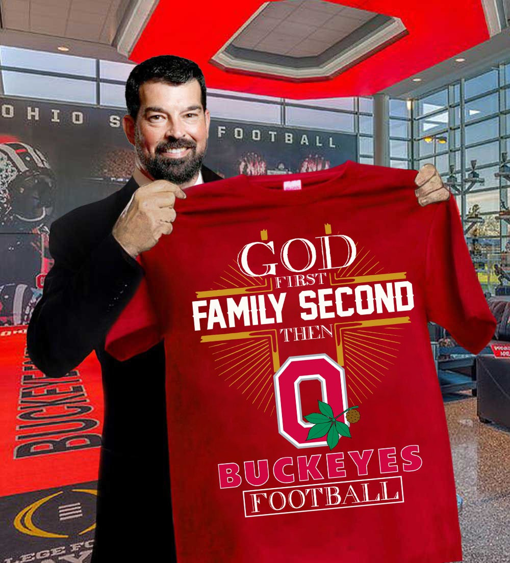 God First Family Second Then Buckeyes Shirt Ohio State Champions Buckeyes Fan Clothing-1 God First Family Second Then Buckeyes Shirt Ohio State Champions Buckeyes Fan Clothing-1
