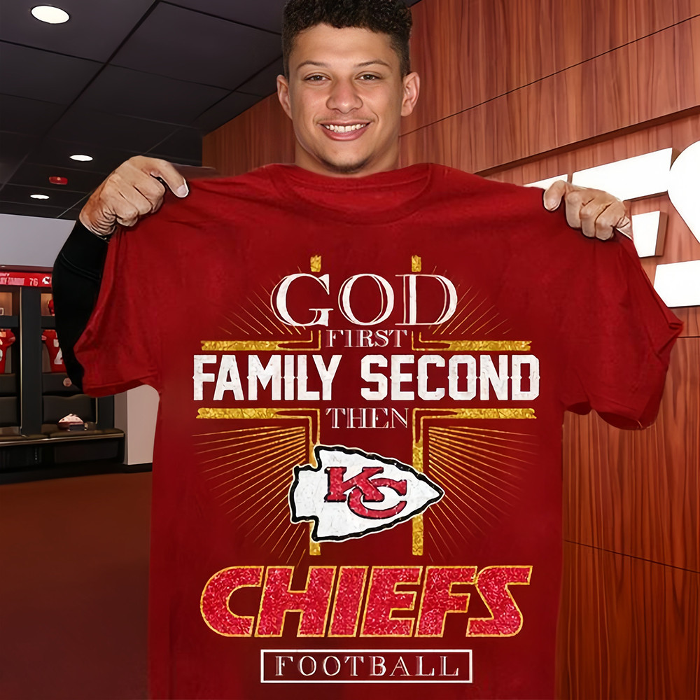 God First Family Second Then Kansas Chiefs Football Shirt For Kansas Chiefs Fans Gift-1 God First Family Second Then Kansas Chiefs Football Shirt For Kansas Chiefs Fans Gift-1