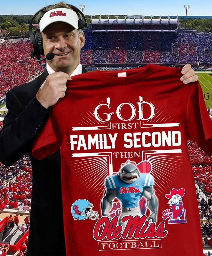 God First Family Second Then Ole Miss Rebels Football T-Shirt Fan Merch Best Gift Ideas God First Family Second Then Ole Miss Rebels Football T-Shirt Fan Merch Best Gift Ideas