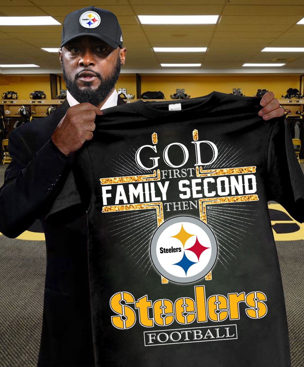 God First Family Second Then Steelers Football Shirt Best Gifts For Steelers Fans For Him-1 God First Family Second Then Steelers Football Shirt Best Gifts For Steelers Fans For Him-1