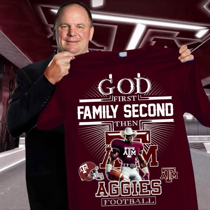 God First Family Second Then Texas A&M Aggies Football T-Shirt Fan Merch Best Gifts-1 God First Family Second Then Texas A&M Aggies Football T-Shirt Fan Merch Best Gifts-1