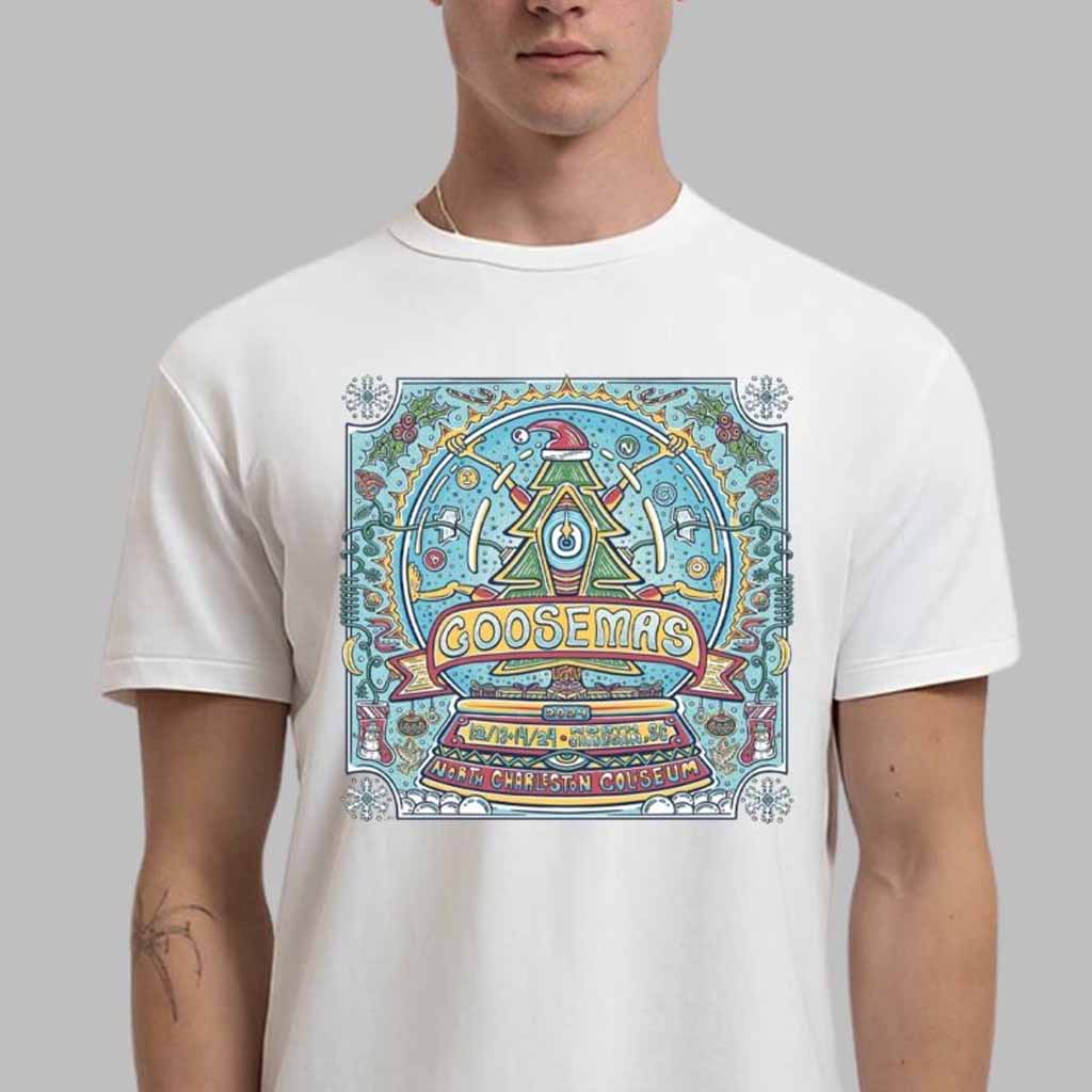 Goose Band Goosemas VIP Poster For Shows In North Charleston South Carolina At North Charleston Coliseum On December 13 And 14 2024 T-Shirt Goose Merch Fans Gifts-1