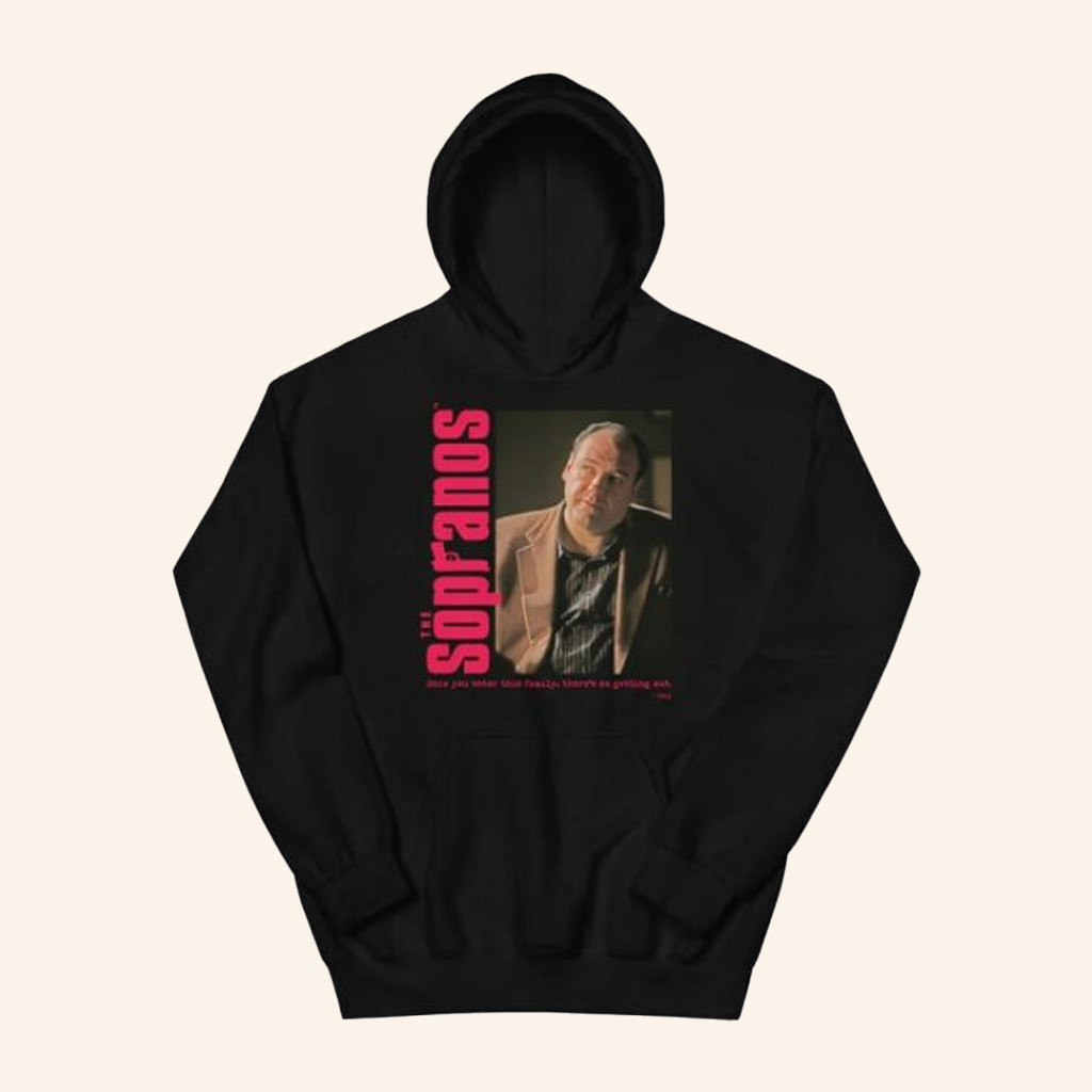 Hbo Merch The Sopranos Tony Once You Enter This Family There's No Getting Out Hoodie Gifts For Dad-1 Hbo Merch The Sopranos Tony Once You Enter This Family There's No Getting Out Hoodie Gifts For Dad-1
