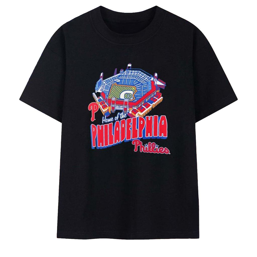 Home Of The Philadelphia Phillies T-Shirt Philadelphia Phillies Merch Cool Baseball Gifts-1