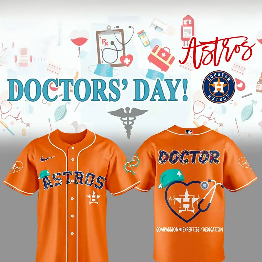 Houston Astros National Doctors Day Jersey Houston Astros Merch Baseball Lover Gift Ideas-1