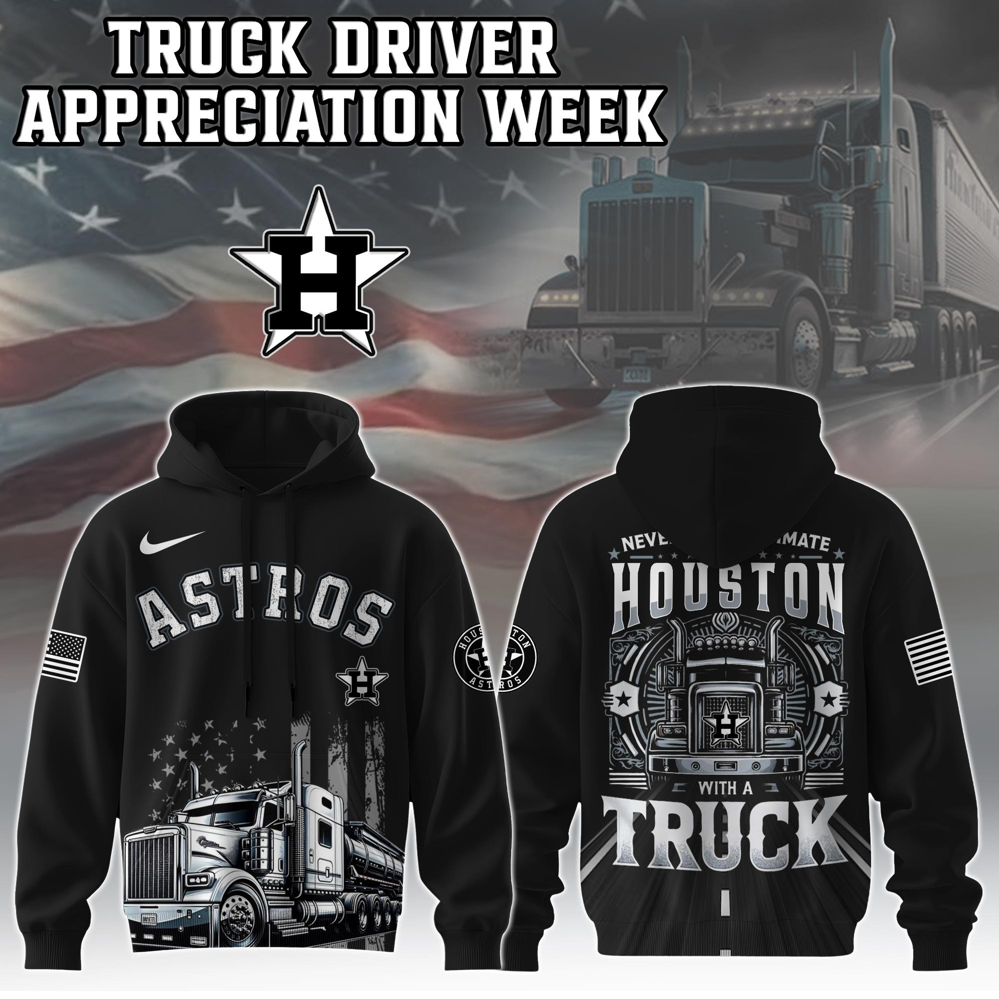 Houston Astros Truck Driver Appreciation Week Hoodie Trucker Baseball Lovers Fan Merch-1