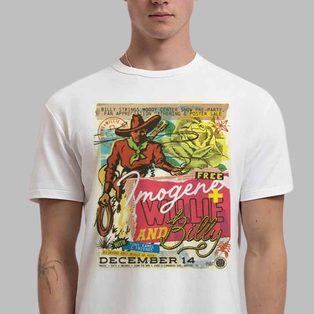 Imogene And Willie And Billy Strings Poster For Show In Austin Texas On December 14 2024 T-Shirt Gift Ideas For Him-1