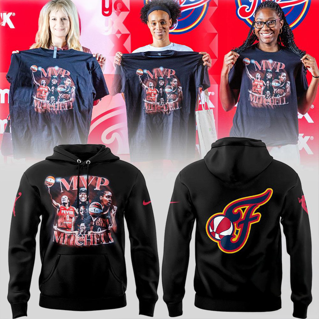 Indiana Fever MPV Mitchell Now You Know 2025 Hoodie Presents For Basketball Fans-1