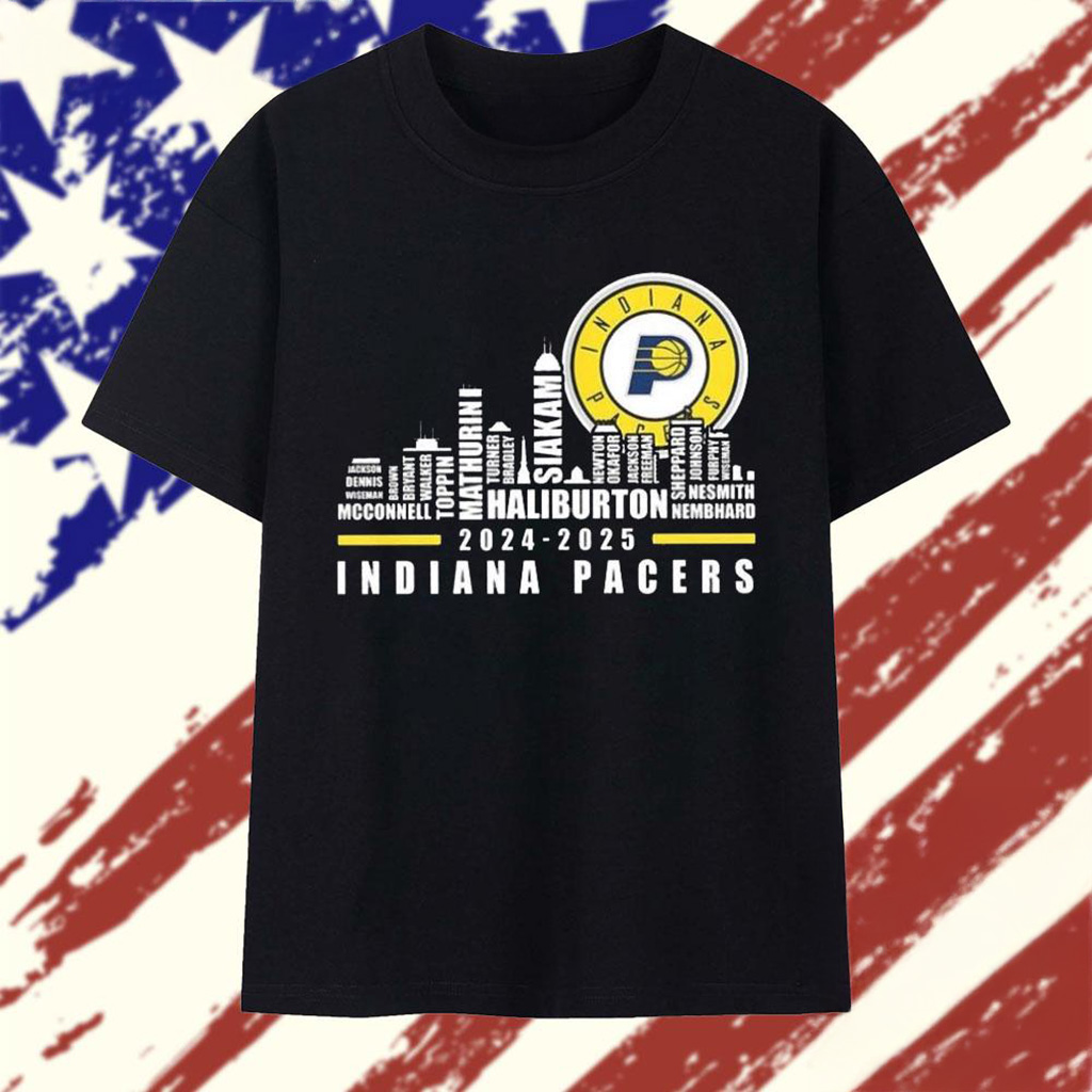 Indiana Pacers 2025 City Skyline Players Name T-Shirt Indiana Pacers Merch Gift For Fans-1 Indiana Pacers 2025 City Skyline Players Name T-Shirt Indiana Pacers Merch Gift For Fans-1