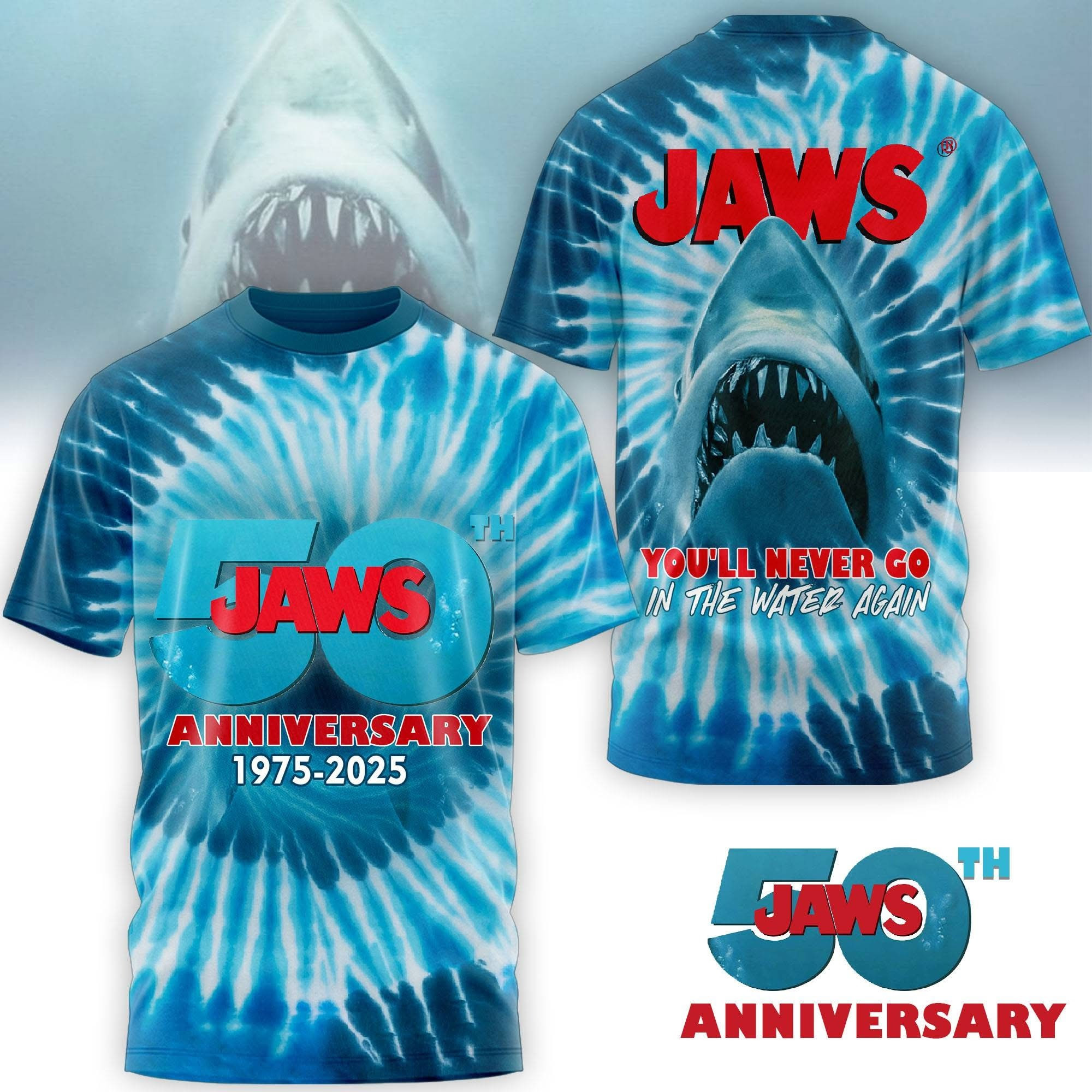 Jaws 50Th Anniversary 1975 2025 T-Shirt You'll Never Go In The Water Again Movie Jaws Merch-1 Jaws 50Th Anniversary 1975 2025 T-Shirt You'll Never Go In The Water Again Movie Jaws Merch-1