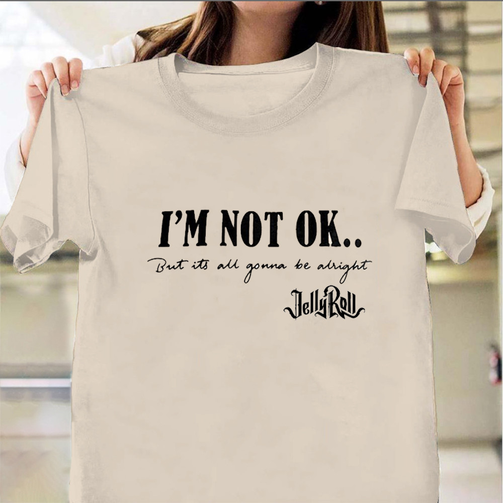 Jelly Roll The Beautifully Broken Tour Merch Shirt I'm Not Okay But It's Gonna Be Alright-1