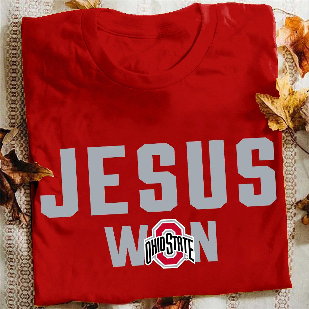 Jesus Won Ohio State Shirt Ohio State Football National Champions Buckeyes Apparel-1 Jesus Won Ohio State Shirt Ohio State Football National Champions Buckeyes Apparel-1